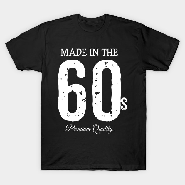 Made in the 60s Premium Quality T-Shirt by rodmendonca